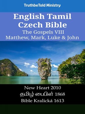 cover image of English Tamil Czech Bible--The Gospels IV--Matthew, Mark, Luke & John